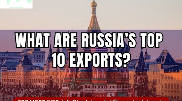 What are the biggest top 10 exports of Russia in 2024-25?