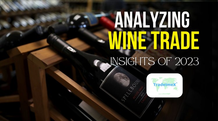 Top 10 Wine Importers Exporters Data, Global Wine Trade Statistics of 2023