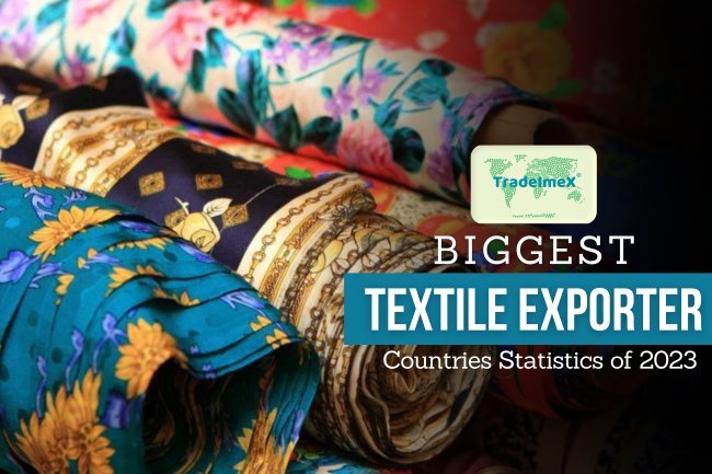 Biggest Textile Exporter Countries Statistics